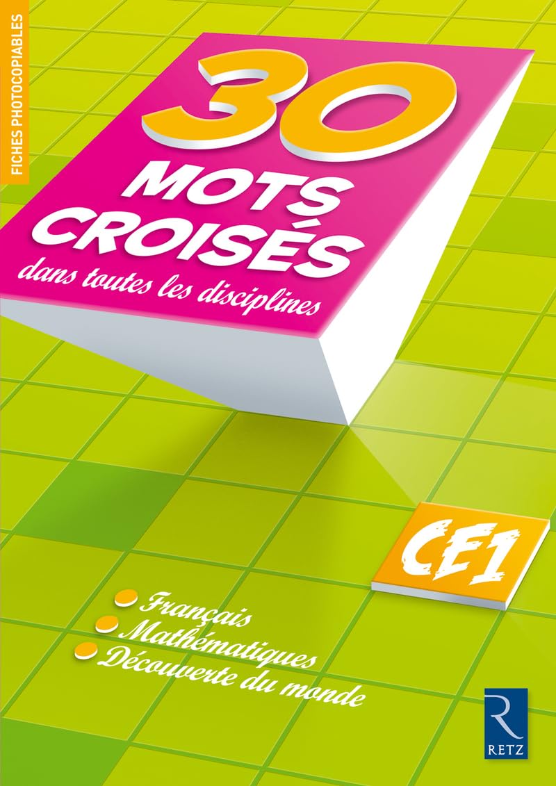 30 mots croisés dans toutes les disciplines: CE1 book
