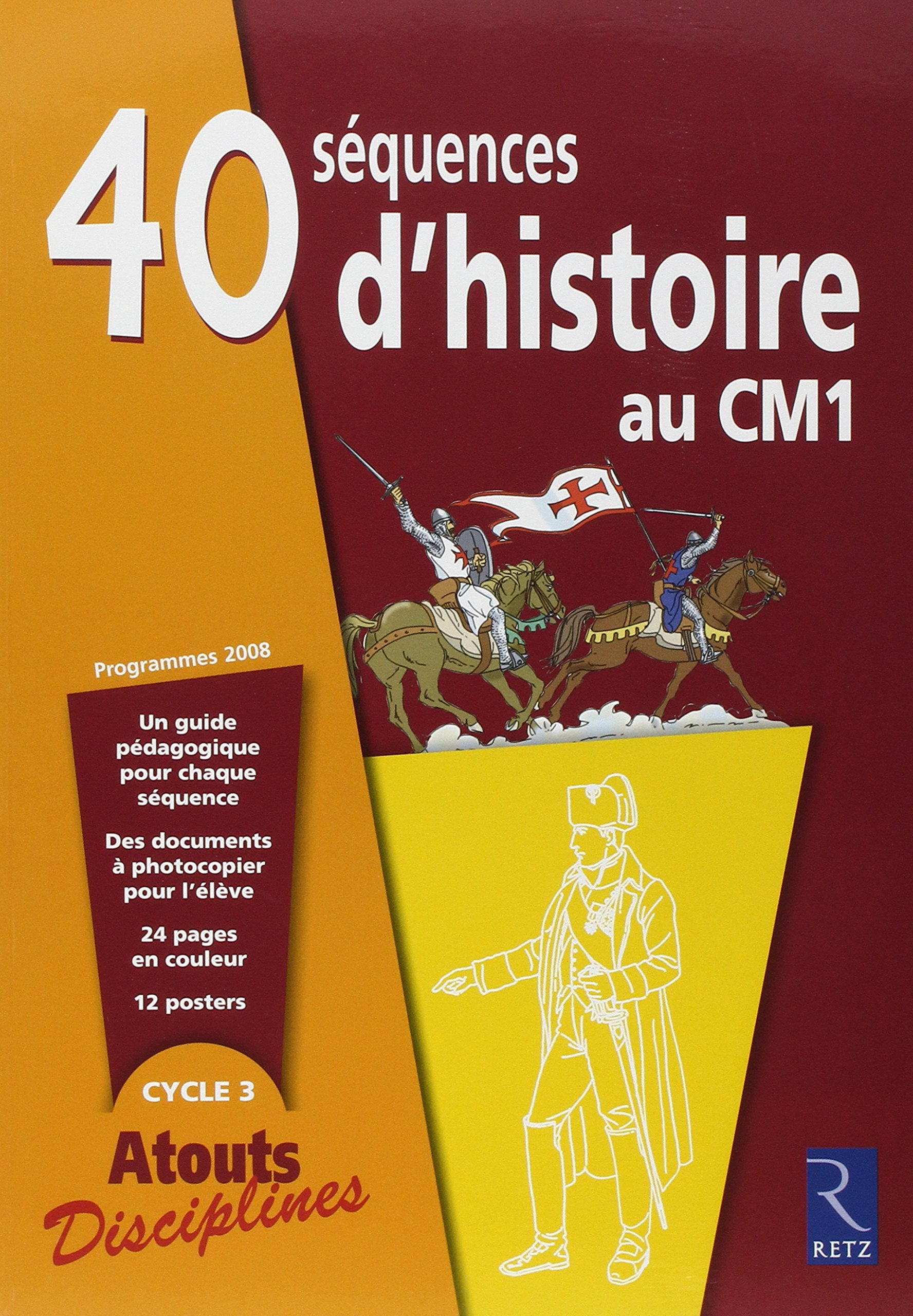 40 SEQUENCES D'HISTOIRE AU CM1 Learning & Reference