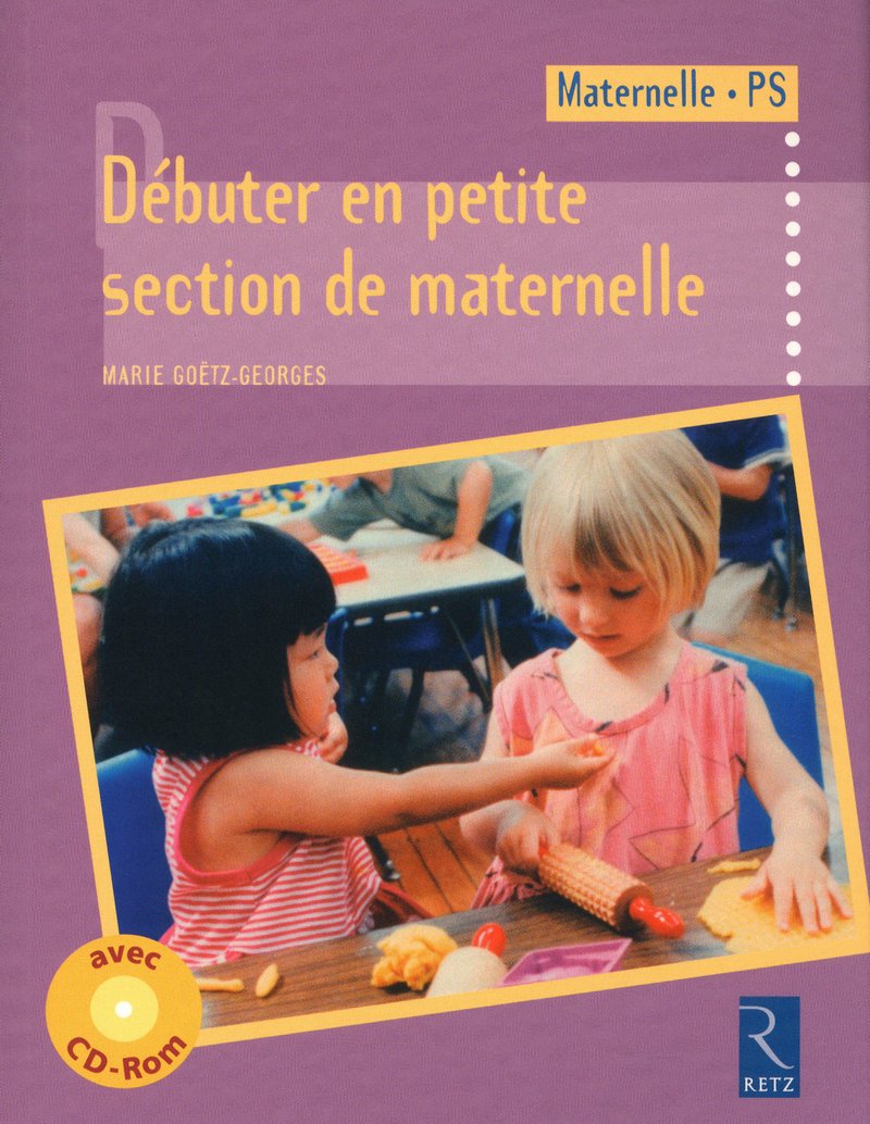 Débuter en petite section de maternelle (+ CD-Rom) Learning & Reference