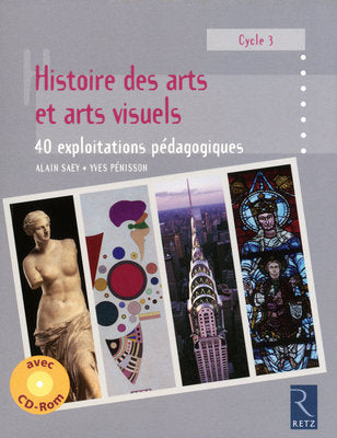 Histoire des arts et arts visuels : 40 exploitations pédagogiques : cycle 3 Books