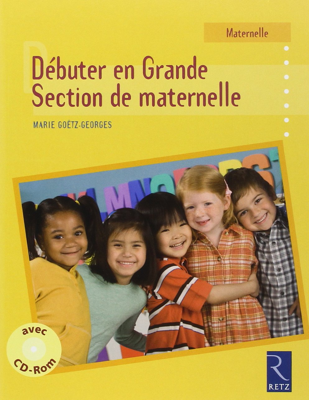 Débuter en Grande Section de maternelle Books