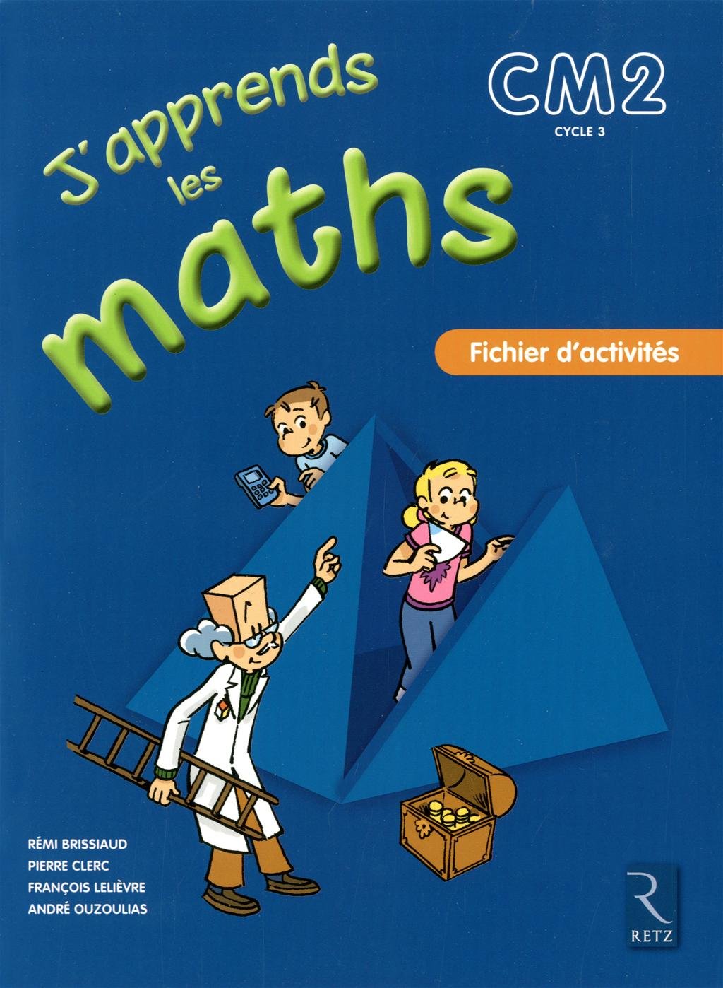 J'apprends les maths CM2 Fichier: Fichier d'activités Education & Training