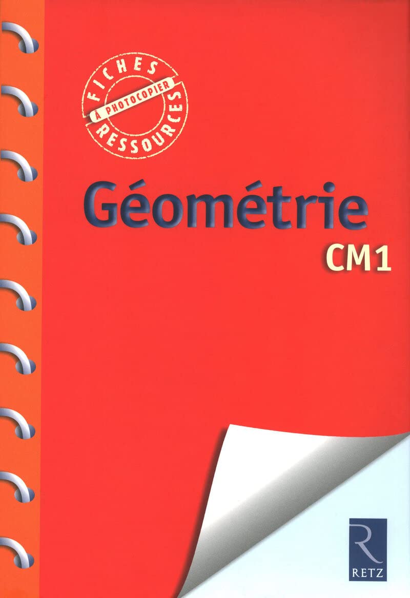 Géométrie CM1: Fiches à photocopier Learning & Reference