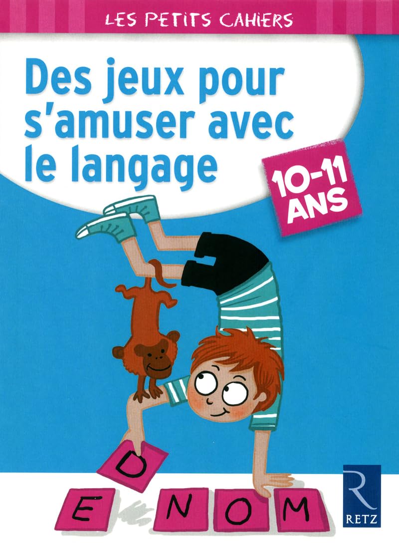Des jeux pour s'amuser avec le langage: 10-11 ans Foreign Languages ​​& Dictionaries