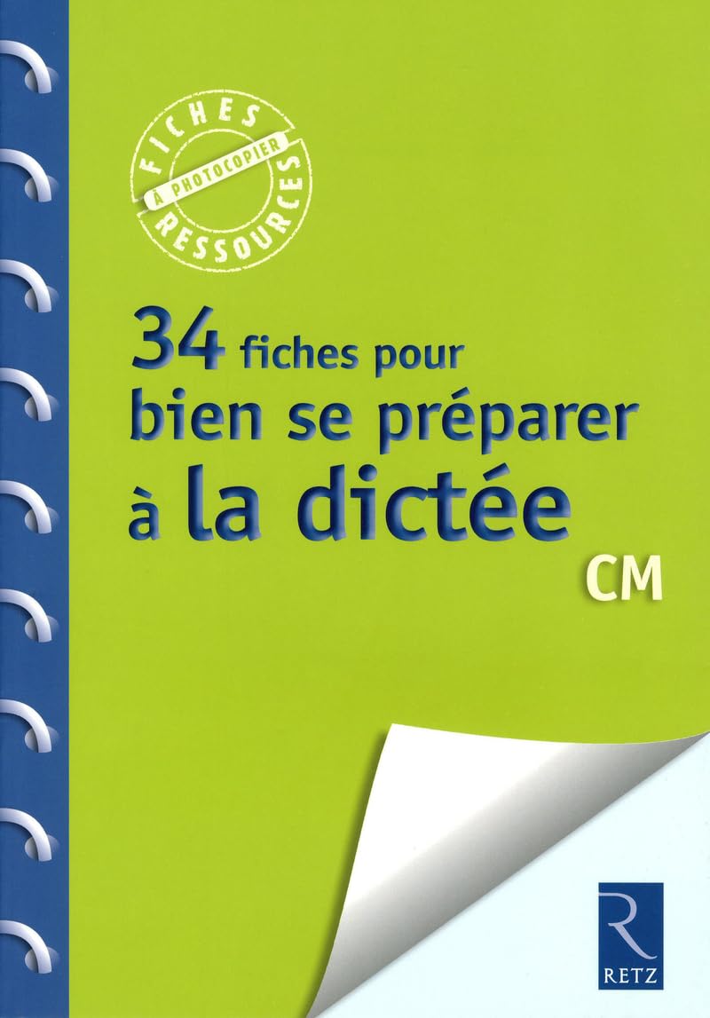 34 fiches pour bien se préparer à la dictée: CM book