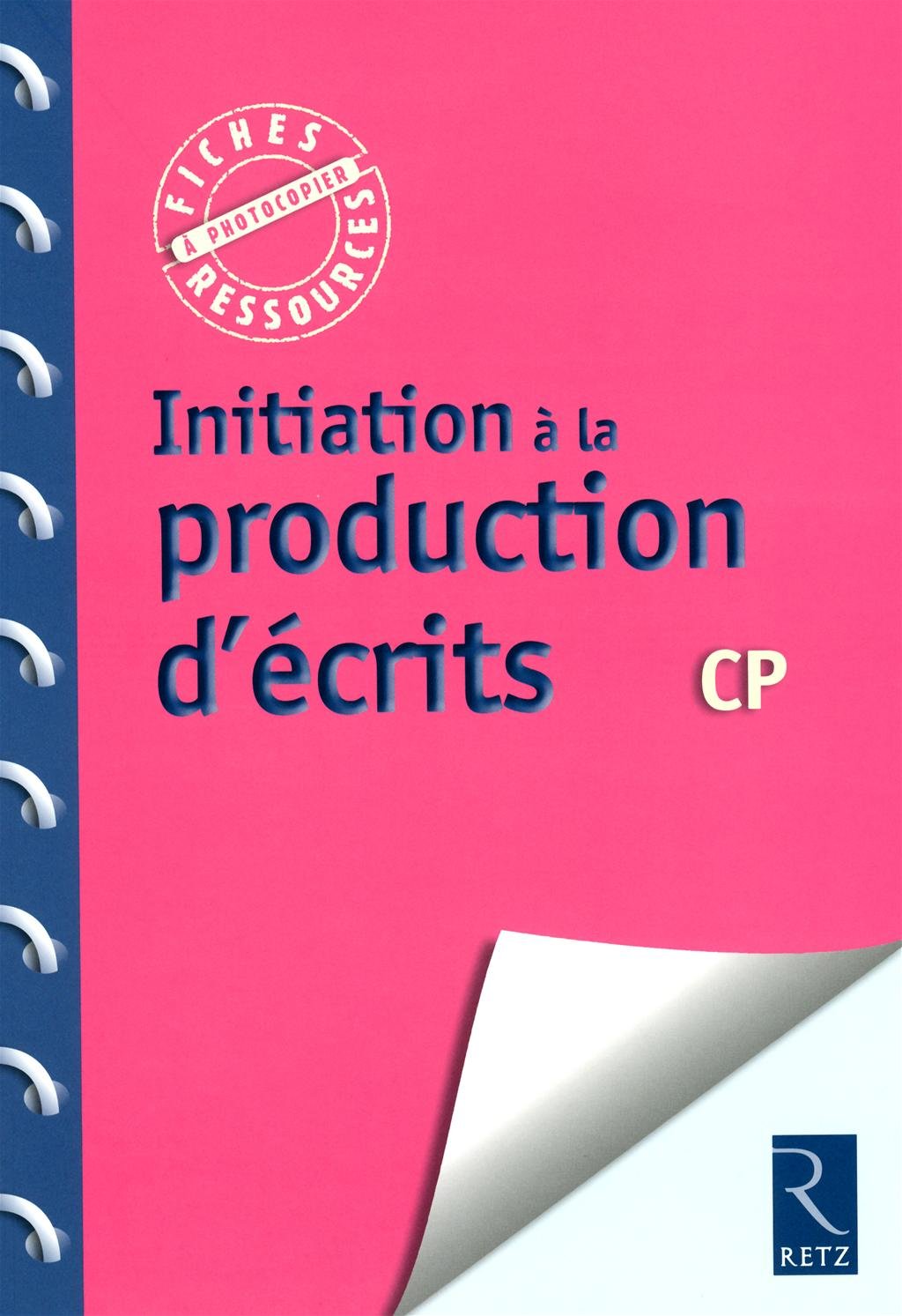 Initiation à la production d'écrits CP Books