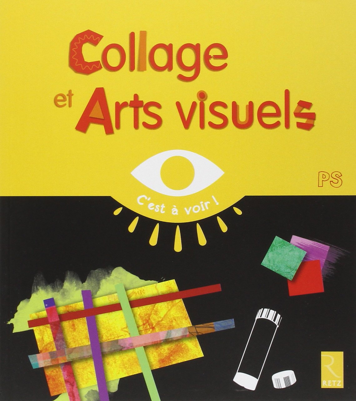 Collage et arts visuels PS - C'est à voir ! Education & Training