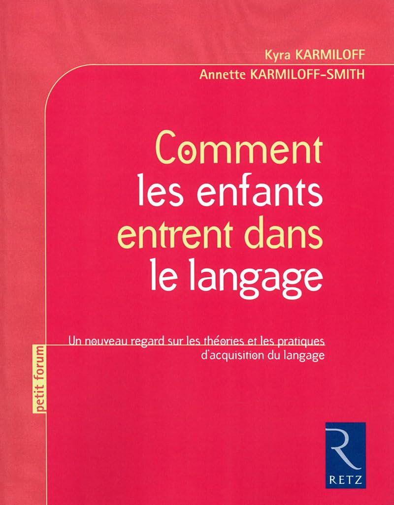 Comment les enfants entrent dans le langage book