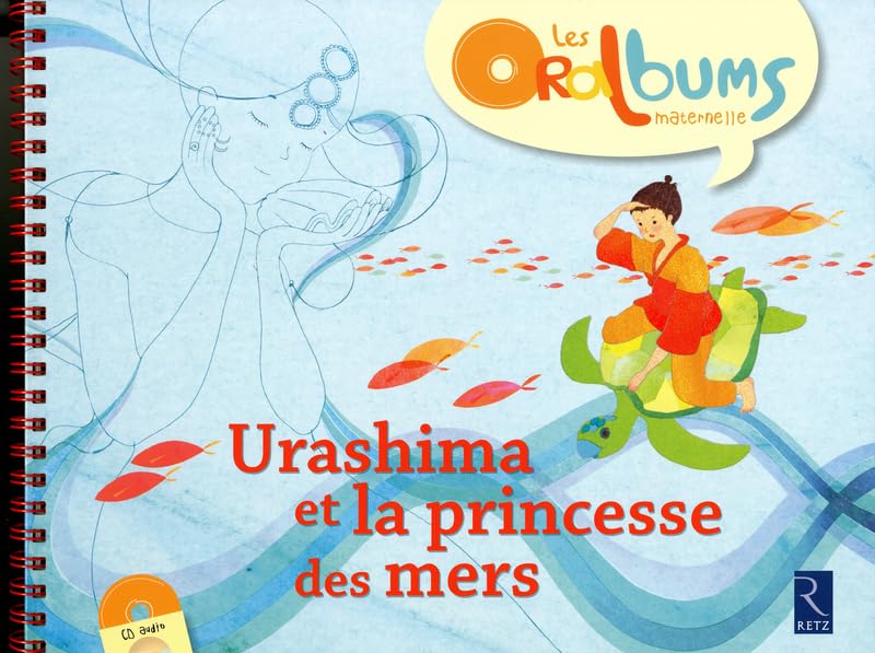 Urashima et la princesse des mers (+ CD audio) book