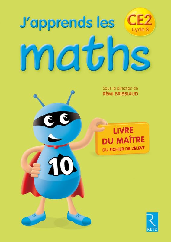 J'apprends les maths CE2 2014 Livre du maître Education & Training