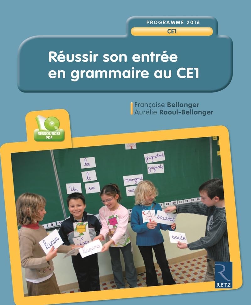 Reussir son entree en grammaire au CE1 Foreign Languages ​​& Dictionaries
