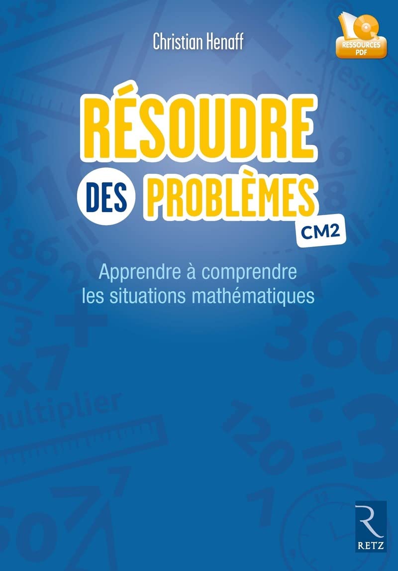 Résoudre des problèmes CM2: Apprendre à comprendre les situations mathématiques Education & Training