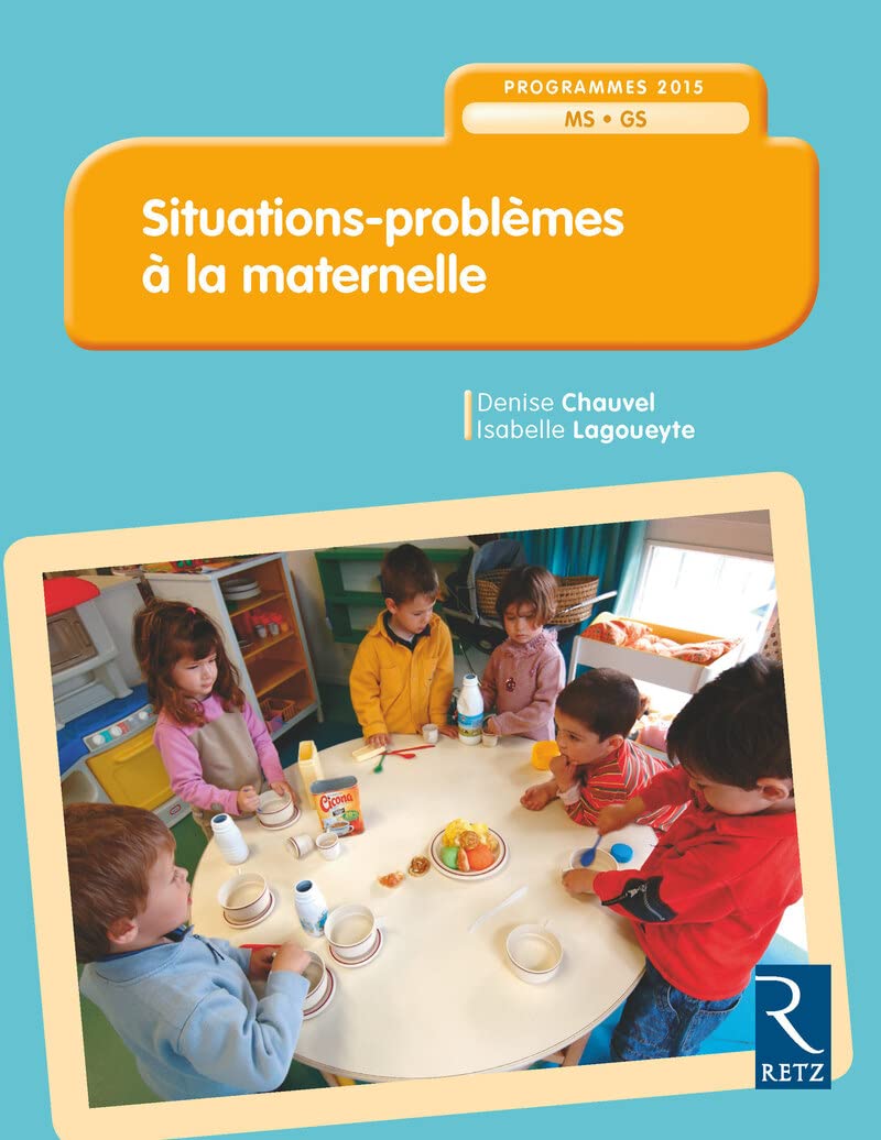 Situations - problèmes à la maternelle - Nouvelle édition: Programmes 2015 MS-GS Education & Training