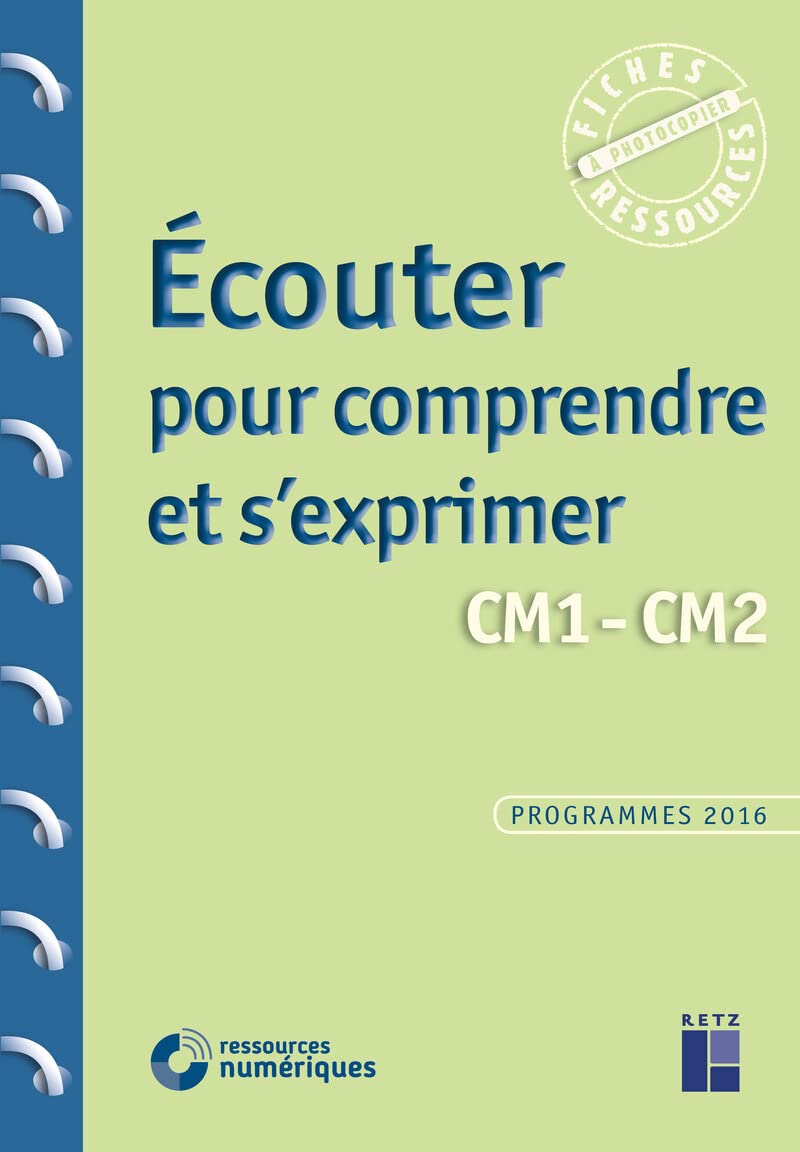 Écouter pour comprendre et s'exprimer CM1-CM2 (+ CD-Rom/Téléchargement) book
