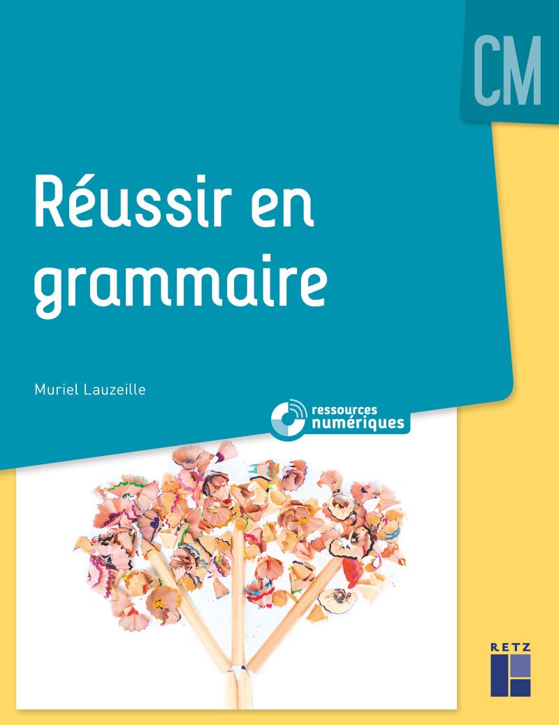 Réussir en grammaire CM + DVD Learning & Reference