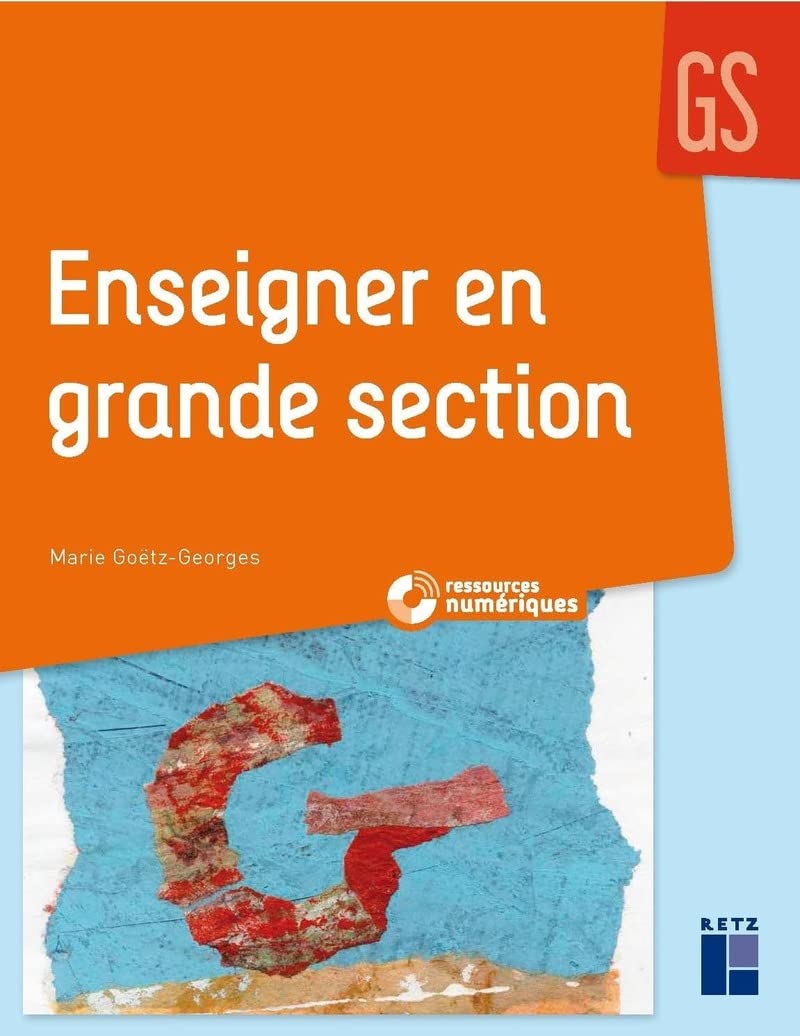 Enseigner en Grande Section (+ CD-Rom/téléchargement) - Nouvelle édition book