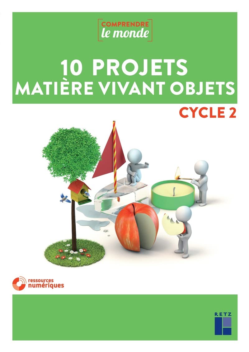 10 projets Matière vivant objets Cycle 2 + DVD Education & Training