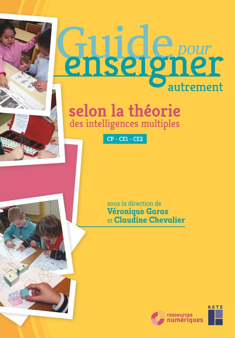 Guide pour enseigner autrement selon la théorie des Intelligences multiples - Cycle 2 (+ CD/téléchargement) book