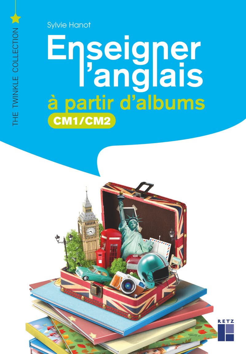 Enseigner l'anglais à partir d'albums CM1-CM2 (+ ressources numériques): Nouvelle édition book