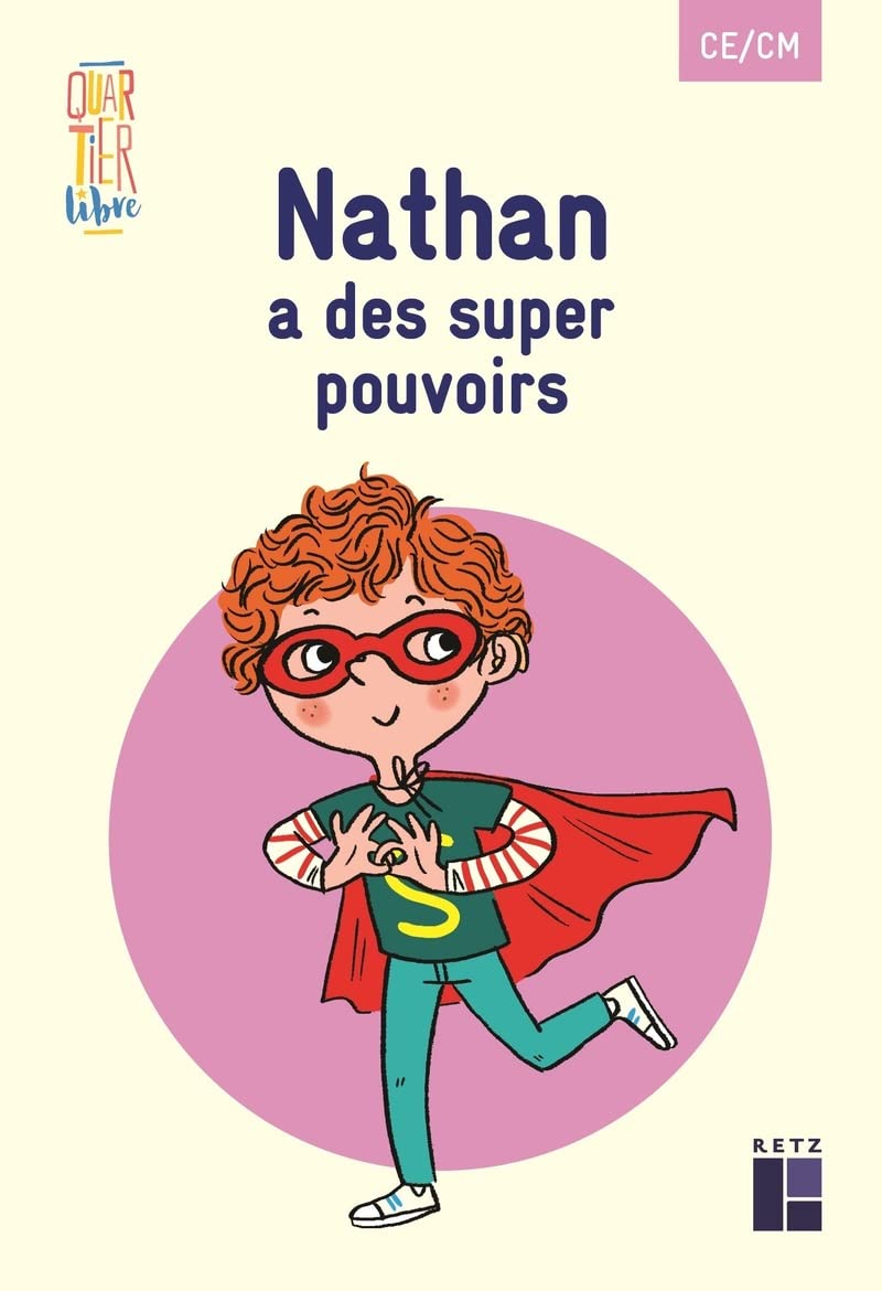 Quartier libre CE/CM : Nathan a des super pouvoirs (Pack de 5 ex) book