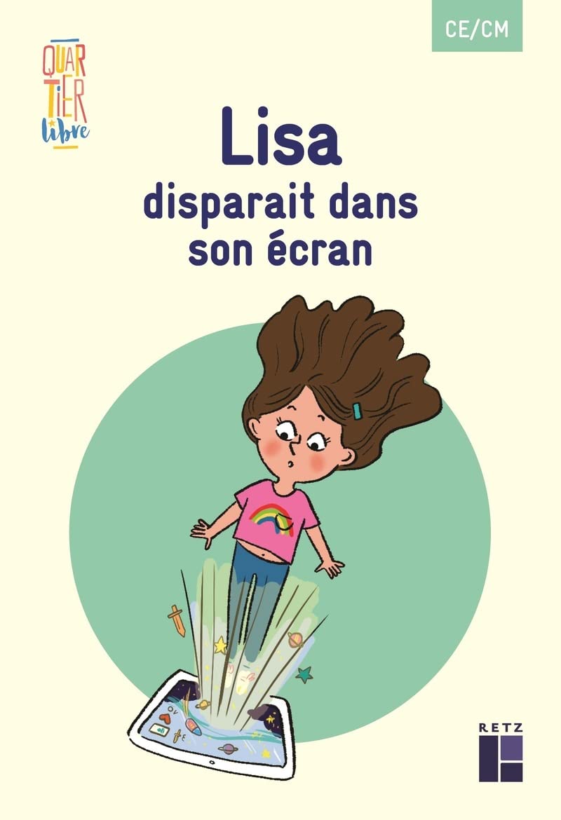 Quartier libre CE/CM : Lisa disparait dans son écran (Pack de 5 ex) book