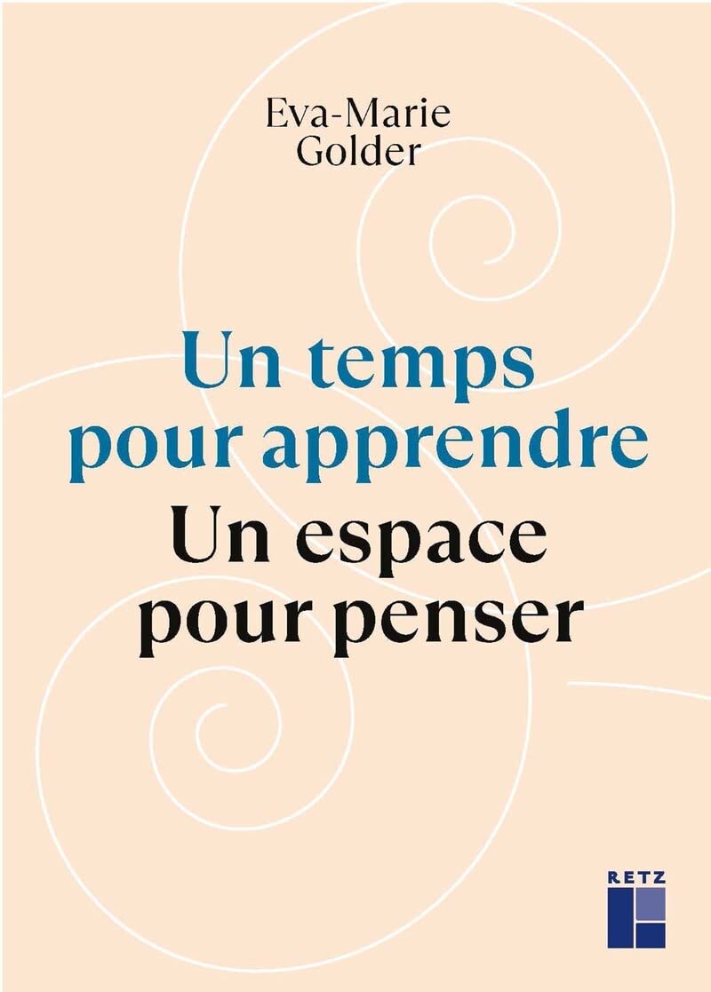 Un temps pour apprendre - Un espace pour penser book
