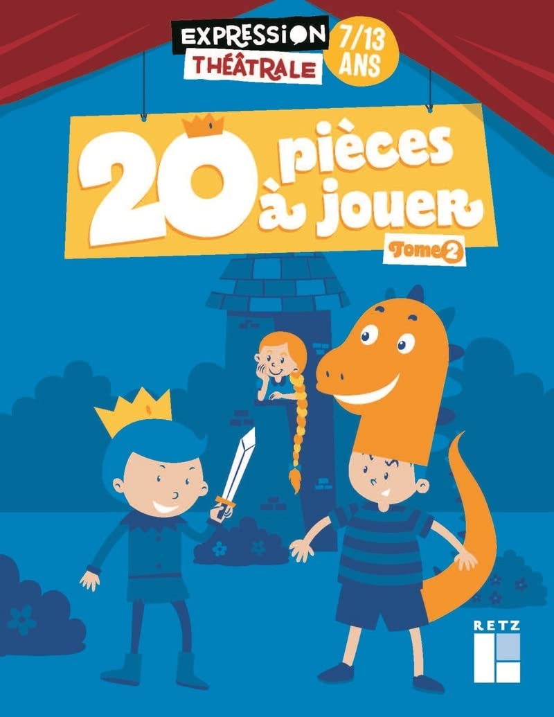 20 pièces à jouer - Tome 2: 7 - 13 ans book