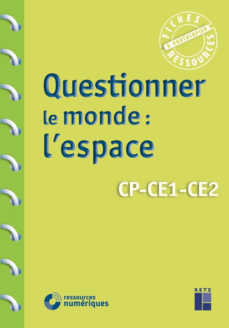 Questionner le monde : l'espace CP CE1 CE2 (+ ressources numériques) book