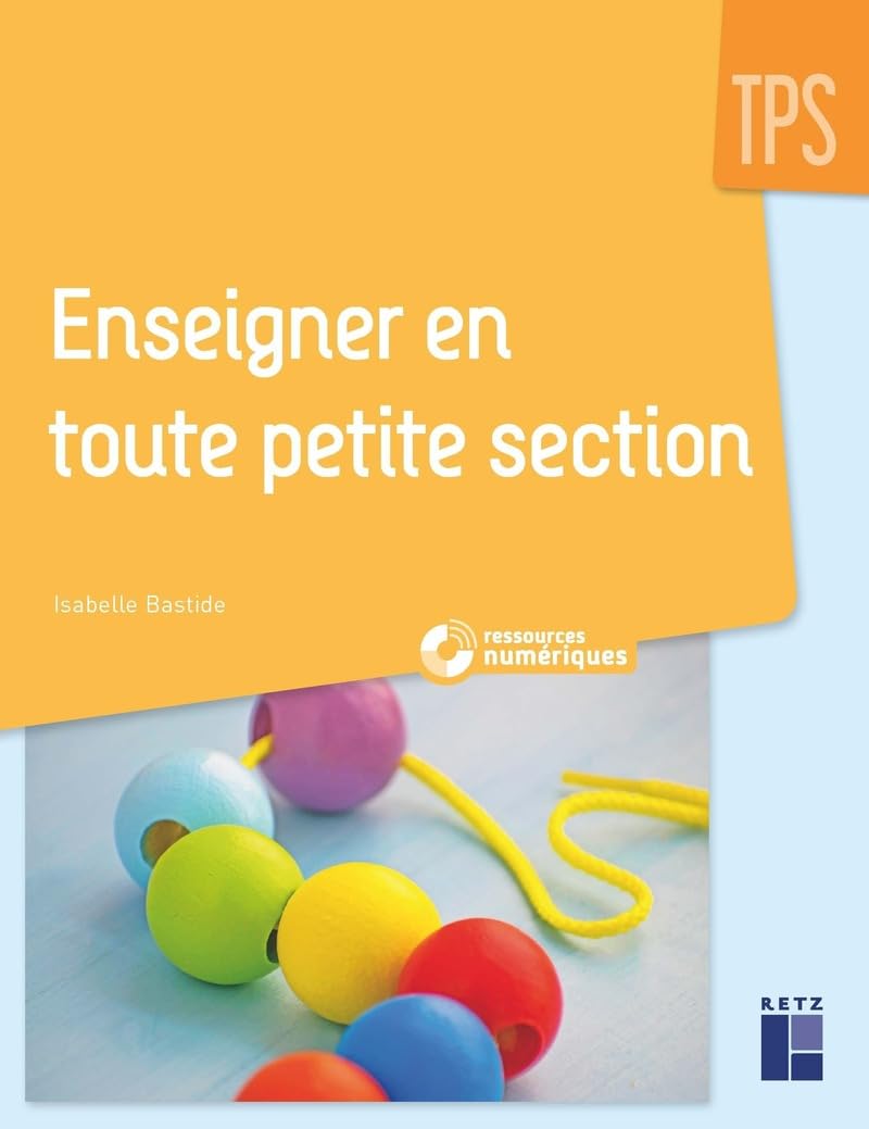 Enseigner en toute petite section + DVD Rom + Téléchargement Education & Training