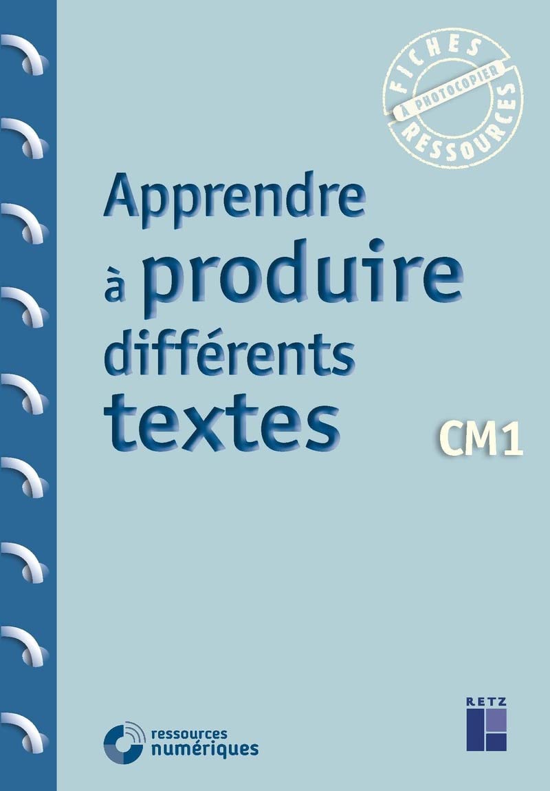 Apprendre à produire différents textes CM1 + Téléchargement Education & Training