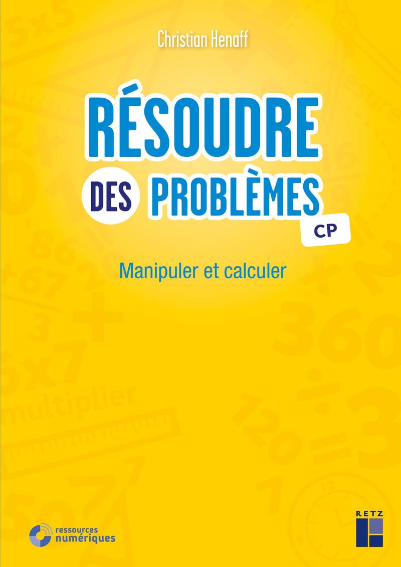 Résoudre des problèmes CP - Manipuler et calculer (+ ressources numériques) Children's books