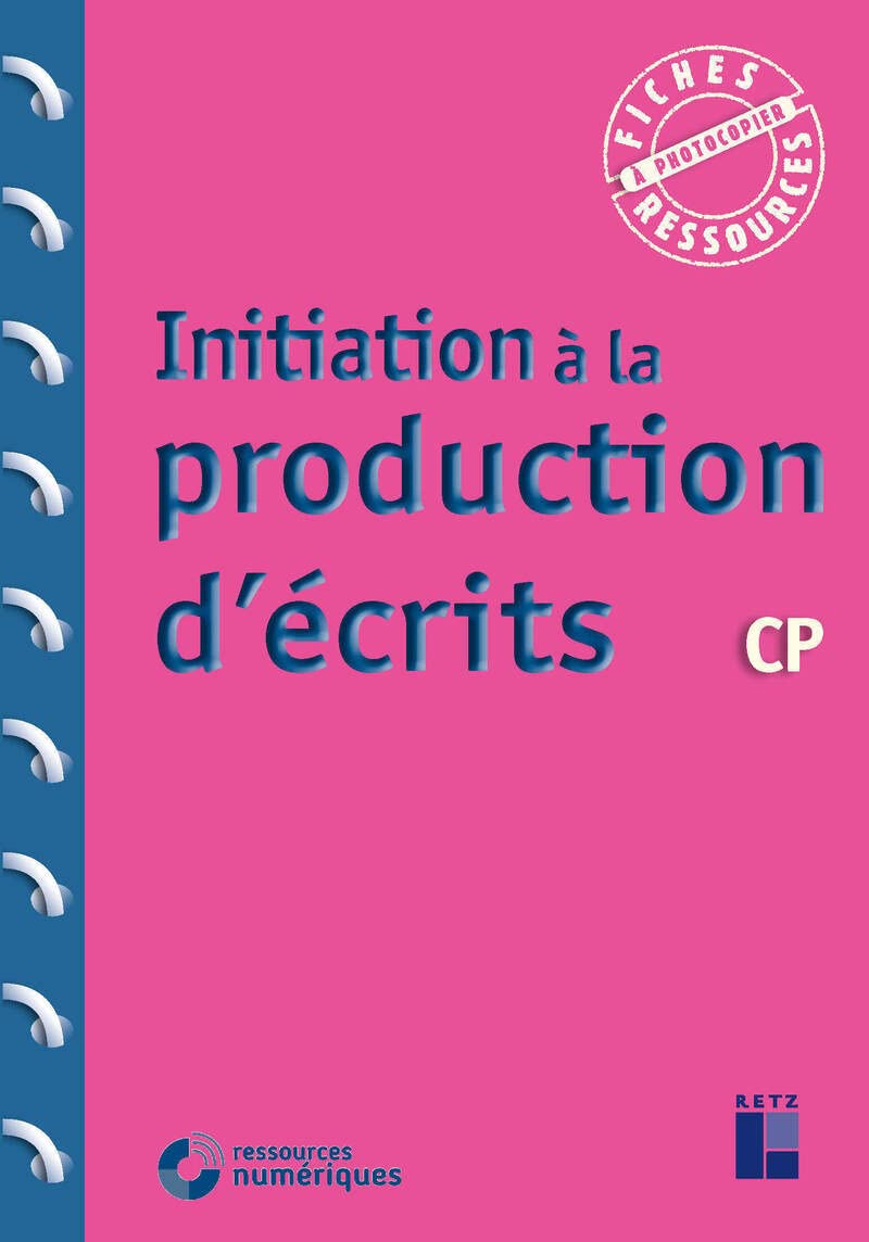 Initiation à la production d'écrits CP (+ ressources numériques) book