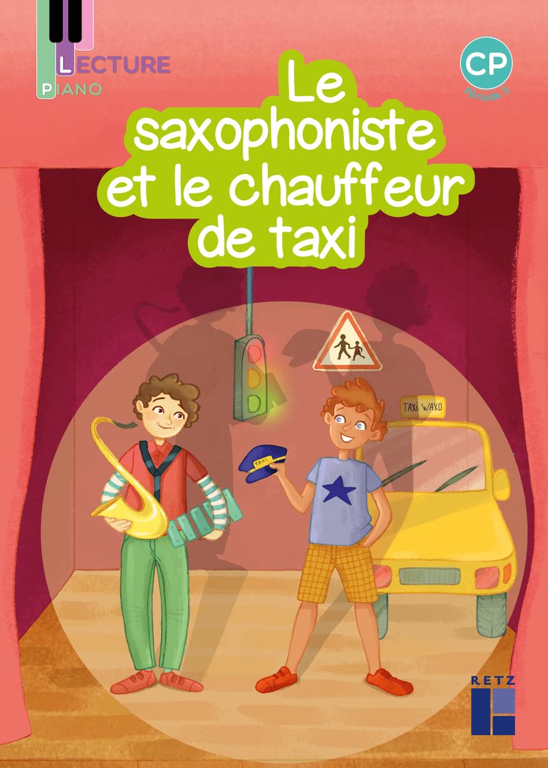 Lecture Piano CP - Album Le saxophoniste et le chauffeur de taxi - Pack de 5: Série 2 - Album période 5 book