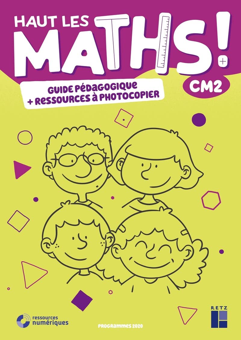 Haut les maths CM2 - Guide pédagogique + ressources à photocopier ED 2022 Education & Training