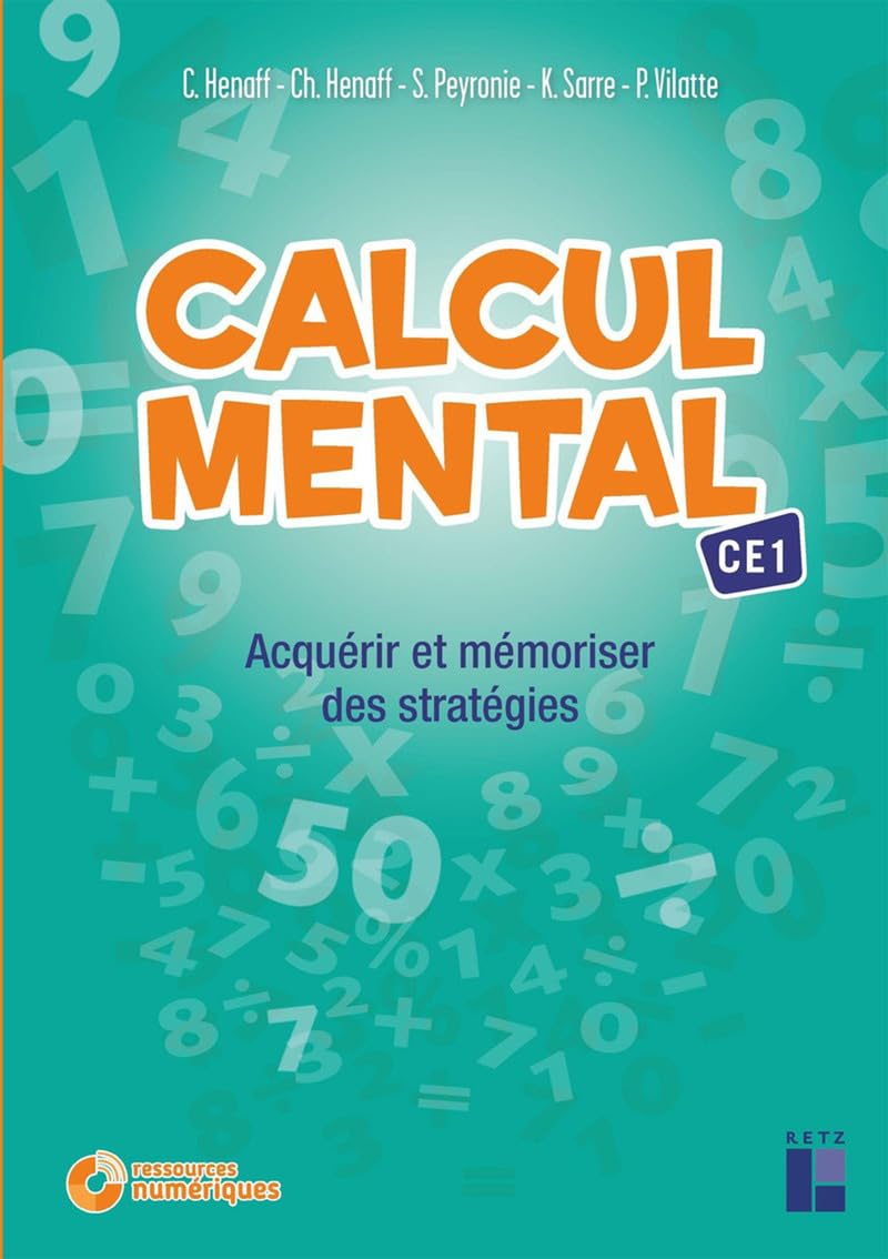 Calcul mental CE1 (+ ressources numériques): Acquérir et mémoriser des stratégies book