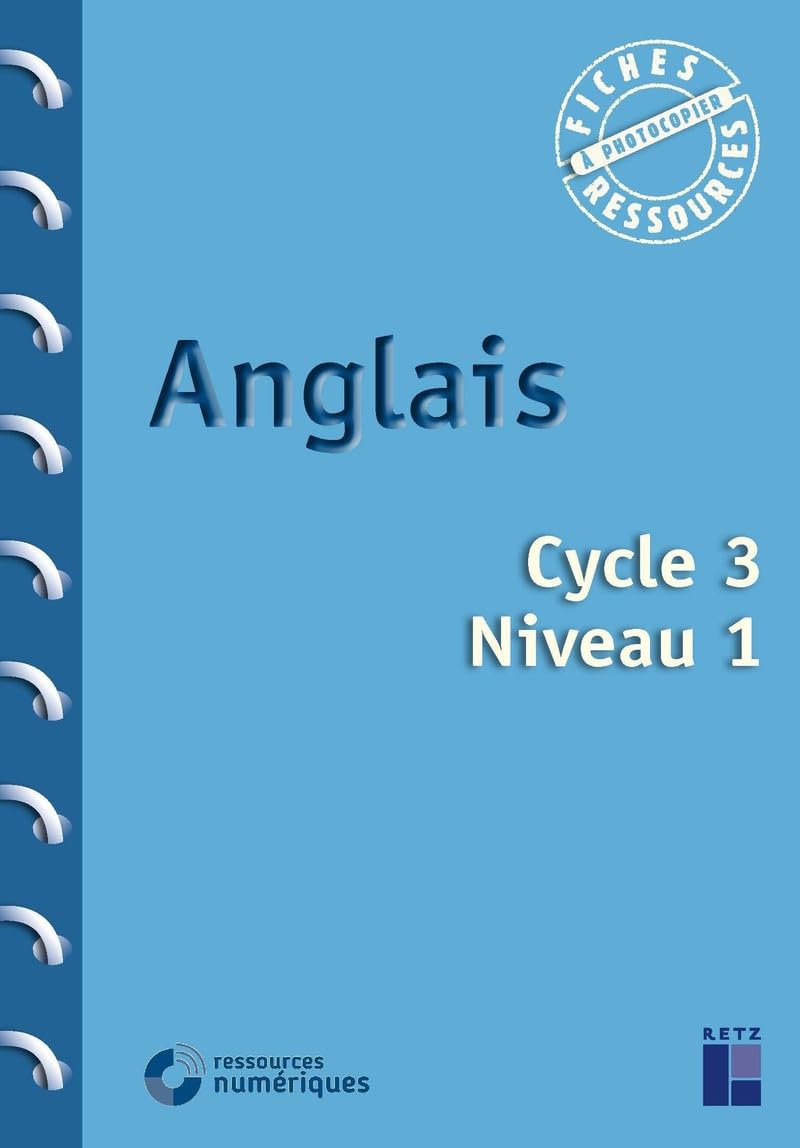 ANGLAIS CYCLE 3 NIVEAU 1 + téléchargement Education & Training
