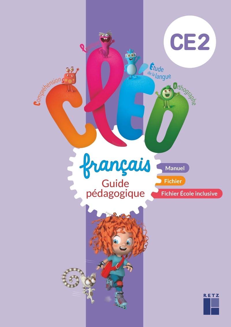 CLÉO Guide pédagogique CE2 pour le manuel, le fichier et le fichier École inclusive + ressources numériques book