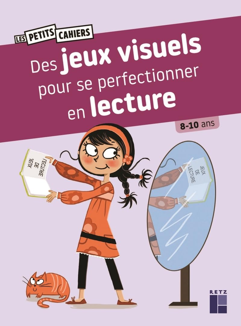 Des jeux visuels pour se perfectionner en lecture 8 - 10 ans book