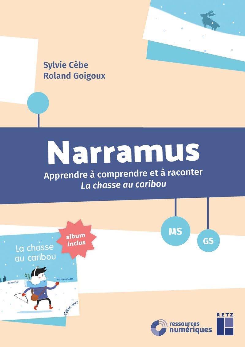 Narramus : La chasse au caribou MS - GS (+ ressources numériques) book