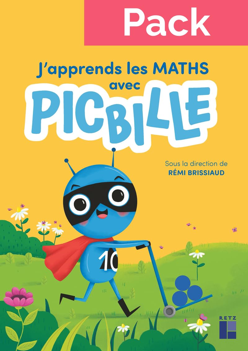 J'apprends les maths avec Picbille CP - Pack de 10 fichiers - Programmes 2025: Pack de 10 fichiers de l'élève + mémos book
