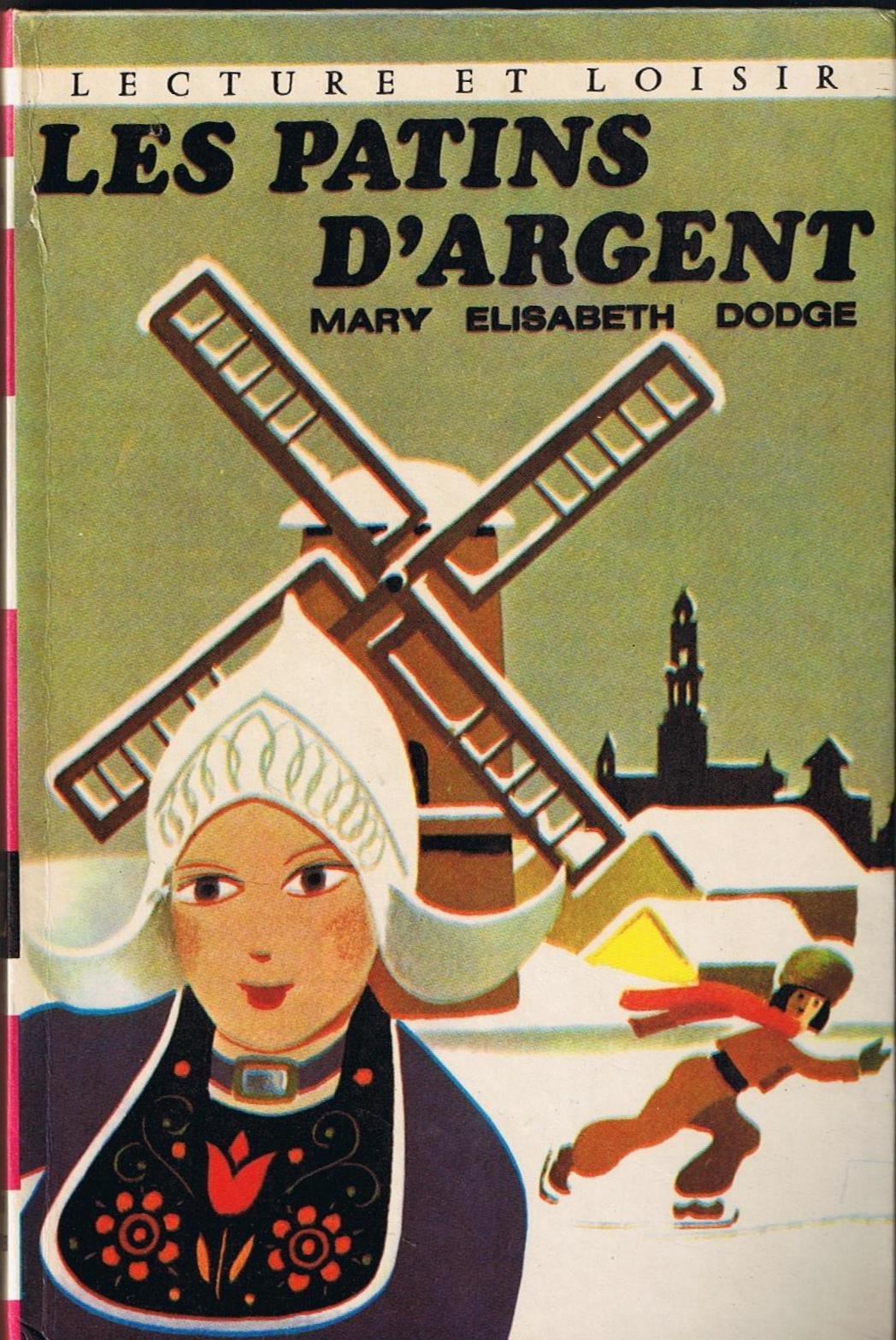 Les Patins d'argent (Lecture et loisir) book
