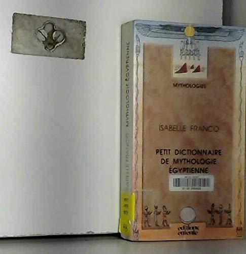 Petit dictionnaire de mythologie égyptienne book