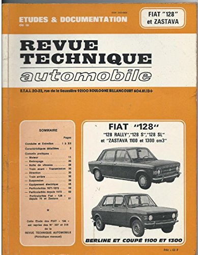 Fiat 128 - 128 Rally, 128 S, 128 SL et Zastava 1100 et 1300 cm3 Books