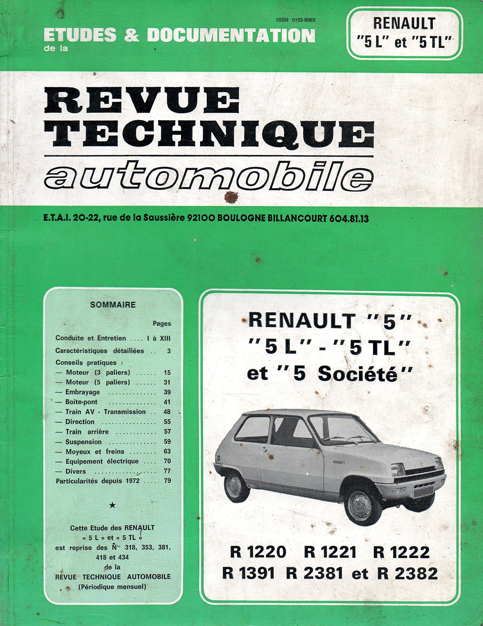 REVUE TECHNIQUE AUTOMOBILE N° 318.5 RENAULT 5 / 5 L / 5 TL / 5 SOCIETE / R 1220 / R 1221 / R 1222 / R 1391 / R 2381 / R 2382 Books
