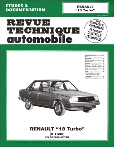 Revue technique de l'Automobile : Renault 18 turbo, R 1345, fin de fabrication book
