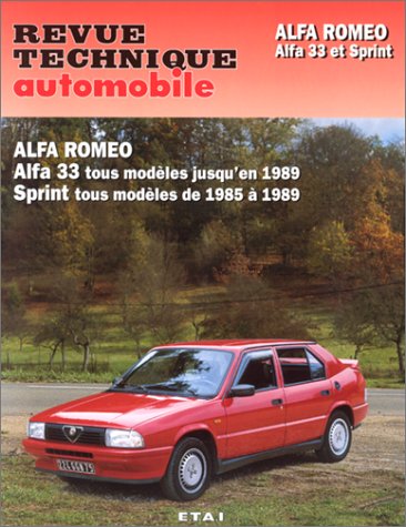Alfa Roméo - Alfa 33 tous modèles jusqu'en 1989, Sprint tous modèles de 1985 à 1989 book