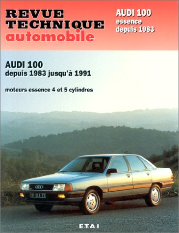 Revue Technique Automobile : Audi 100 depuis 1983 jusqu'à 1991, moteurs à essences 4 et 5 cylindres book