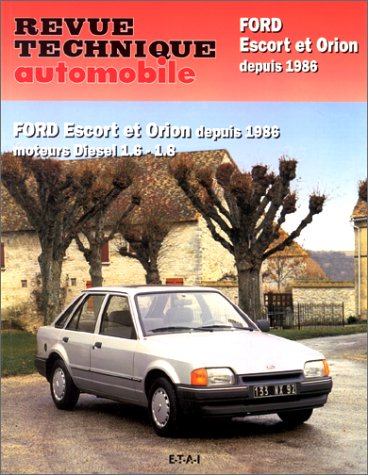 Ford Escort et Orion depuis 1986, moteurs diesel 1.6-1.8 book