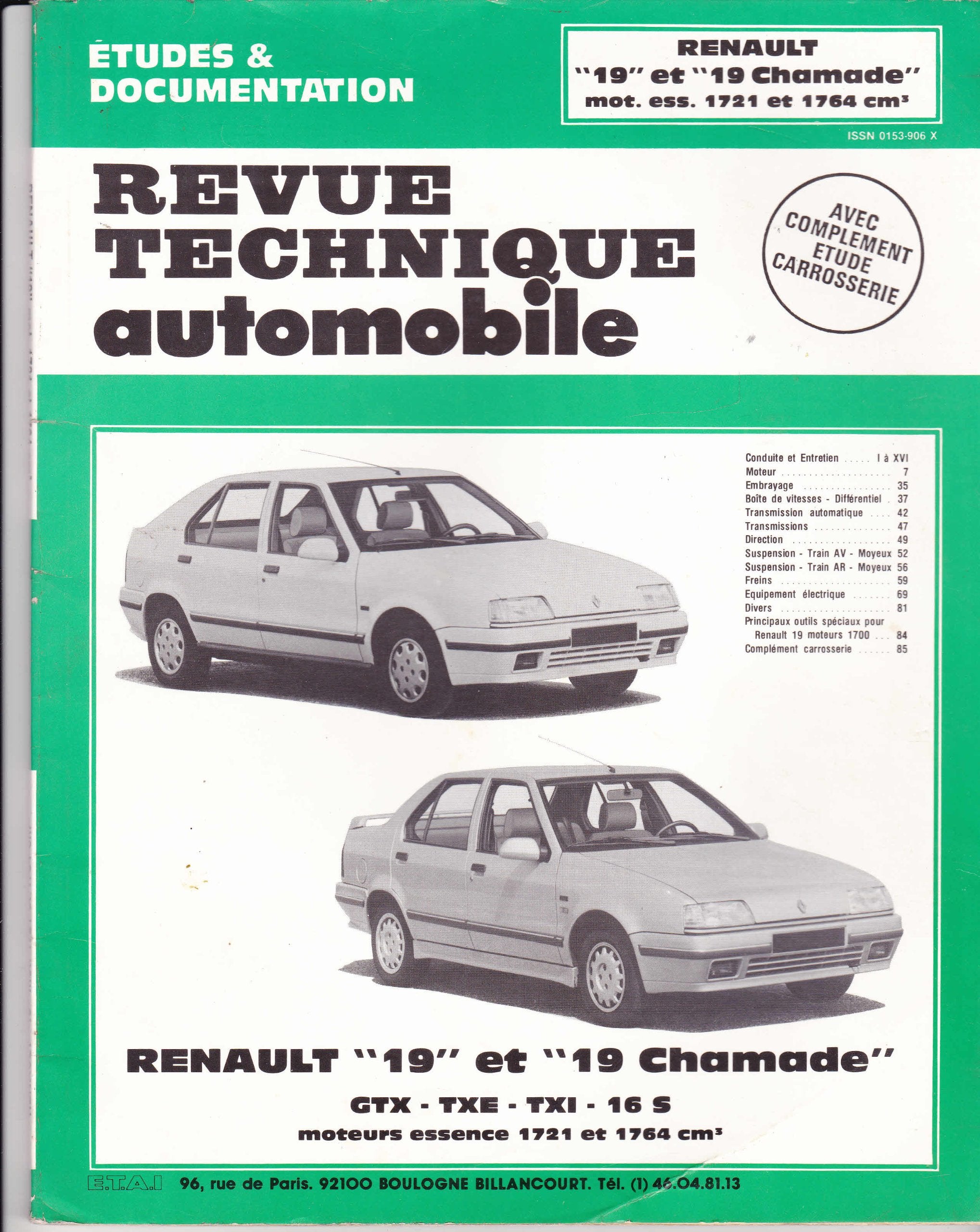 Revue technique de l'Automobile numéro 531.1 : Renault 19 et 19 Chamade, GTX, TXE,TXI, 16 S book