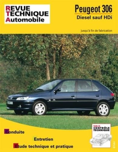 Peugeot 306 diesel - moteurs XUD, atmo. et turbo et DW8 Professional & Reference Books